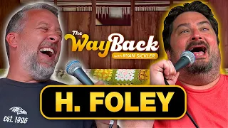 The Wayback #12 | H. Foley
