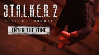 S.T.A.L.K.E.R. 2: Heart of Chornobyl — Enter the Zone Trailer (Український фан-дубляж)