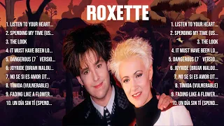 Roxette Greatest Hits Full Album ▶️ Top Songs Full Album ▶️ Top 10 Hits of All Time