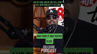 Are Ice Cube And Dr. Dre Still Cool? Full Send Podcast ft. Ice Cube