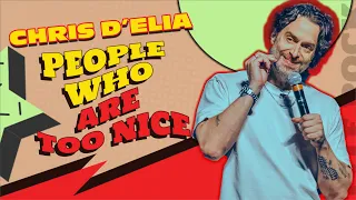 People Are Too Nice - Chris D'Elia (Standup Comedy)