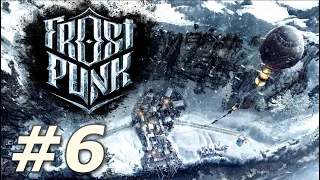 Frostpunk | On the Edge - Well Connected (Part 6)