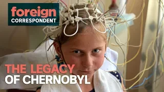 How has the Chernobyl disaster changed lives? | Foreign Correspondent