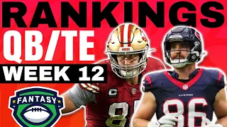 2023 Fantasy Football RANKINGS - TOP 24 QBs & Top 18 TEs for Week 12