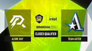 Dota2 - Azure Ray vs Team Aster - Game 3 - ESL One Birmingham 2024 - CQ - China