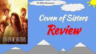 Coven of Sisters - Review!!