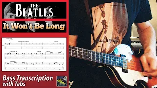 The Beatles - It Won't Be Long /// BASS LINE [Play Along Tabs]