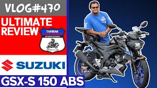 Suzuki GSX-S 150 ABS Ultimate Review | Vlog#470