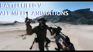 Battlefield 5 All Melee Animations