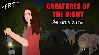 Creatures of the Night - starring Kristen Stewart | Halloween Special Stories Animated Part 1