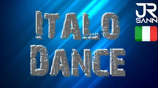 Italo Dance JR Sann - Dj Bum Bum, Philtronic, Danijay, Syreen, Set Mix Italo Dance, Euro Dance