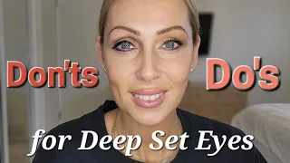 Do's and Don'ts of Deep Set Eyes/Mature Eyes/Down Turned Eyes/Close Set Eyes