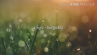Ungu - SurgaMu (Lirik Lagu)