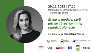 80. Spotkanie Klubu Myśli Ekologicznej – Magdalena Płonka