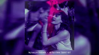 between friends - affection (𝒔𝒑𝒆𝒅 𝒖𝒑)