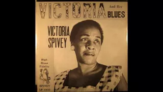 born Oct.15, 1906 Victoria Spivey "My Handy Man"