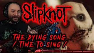FIRST PLAY SIGHTREAD AND REACTION | Slipknot - The Dying Song | Rocksmith 2014 Metal Guitar