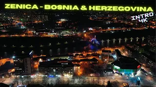 Zenica - Bosnia and Herzegovina 4K