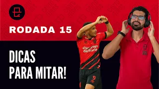 DICAS CARTOLA FC 2023 | RODADA 15: VÁRIOS NOMES UNÂNIMES!