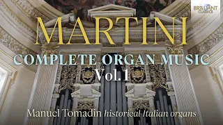 Martini: Complete Organ Music, Vol. 1