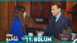 Sen Çal Kapımı 11. Bölüm (Uzun Versiyon)