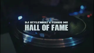 DJ STYLEWARZ x FERRIS MC - HALL OF FAME