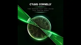 Craig Connelly feat. Tara Louise - Time Machine (Paul Denton Extended)