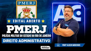 Concurso PMERJ 2023 - Edital Aberto - Direito Administrativo - Alfacon