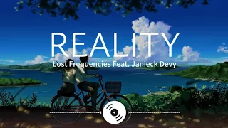 Reality - Lost Frequencies Feat. Janieck Devy ( Lyrics )