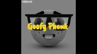 Goofy ahh Phonk💀1 hour remix