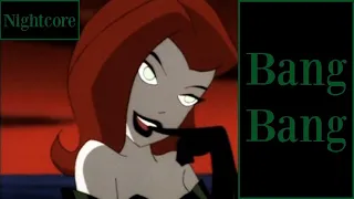 Bang Bang | Poison Ivy