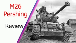 M26 Pershing: One Of The Best American Tanks Of WWII, But To Late For The Front