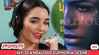 My Scandalous Euphoria Scene - Dropouts #84