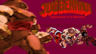 Juggernaut (Explained in a Minute) | COMIC BOOK UNIVERSITY