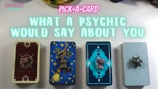 PICK A CARD 🔮 What A Psychic Would Say About You 🎴🔮