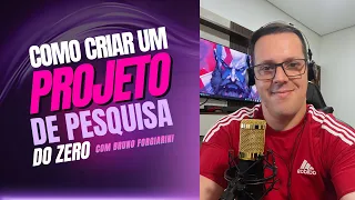 Como criar um Projeto de Pesquisa do Zero - Parte 1