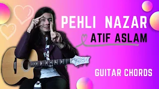 Pehli Nazar Mein - Guitar Tutorial | Atif Aslam | Guitar Chords