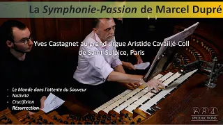 St-Sulpice organ, Y. Castagnet plays Dupré's Symphonie-Passion IV Résurrection