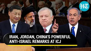 Iran, Jordan & China Rip 'Evil' Israel At ICJ Hearing; Defend Hamas Aggression | Watch