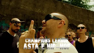 Champions League - Asta e HipHop (Rashid,Breloc,Mecilinn,TrippyDaDrippy, Stres,Brugner,Dj Wicked)