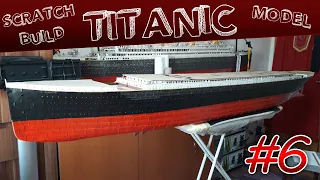 TITANIC SCRATCHBUILD CARDBOARD MODEL - 1/100 Scale - Part 6