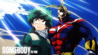 DEKU and ALL MIGHT 「AMV」 Someone To You