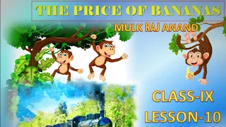 The Price of Bananas by Mulk Raj Anand/ Class-9/ Line by line/ Bengali