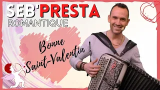 Seb'Presta: Romantique- Spécial Saint-Valentin !!!