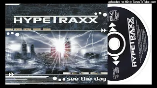 Hypetraxx - See The Day (Sean Dexter Daylight Edit)