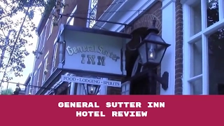 General Sutter Inn Lititz, PA - Hotel Review