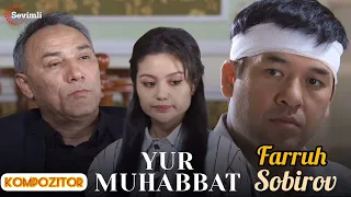 YUR MUHABBAT | Serial | MUROD ACTION muz | Soundtrack | Farruh Sobirov|