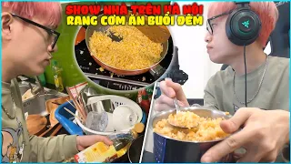 HÙNG AKIRA SHOW FULL CHUNG CƯ ĐANG Ở TRÊN HÀ NỘI VÀ TỰ VÀO BẾP RANG CƠM TRỨNG ĂN ĐÊM CỰC NGON