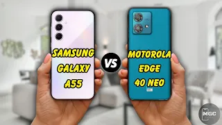 SAMSUNG GALAXY A55 VS MOTOROLA EDGE 40 NEO | FULL COMPARISON 🔥