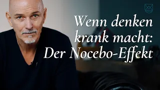 Wenn denken krank macht: Der Nocebo-Effekt